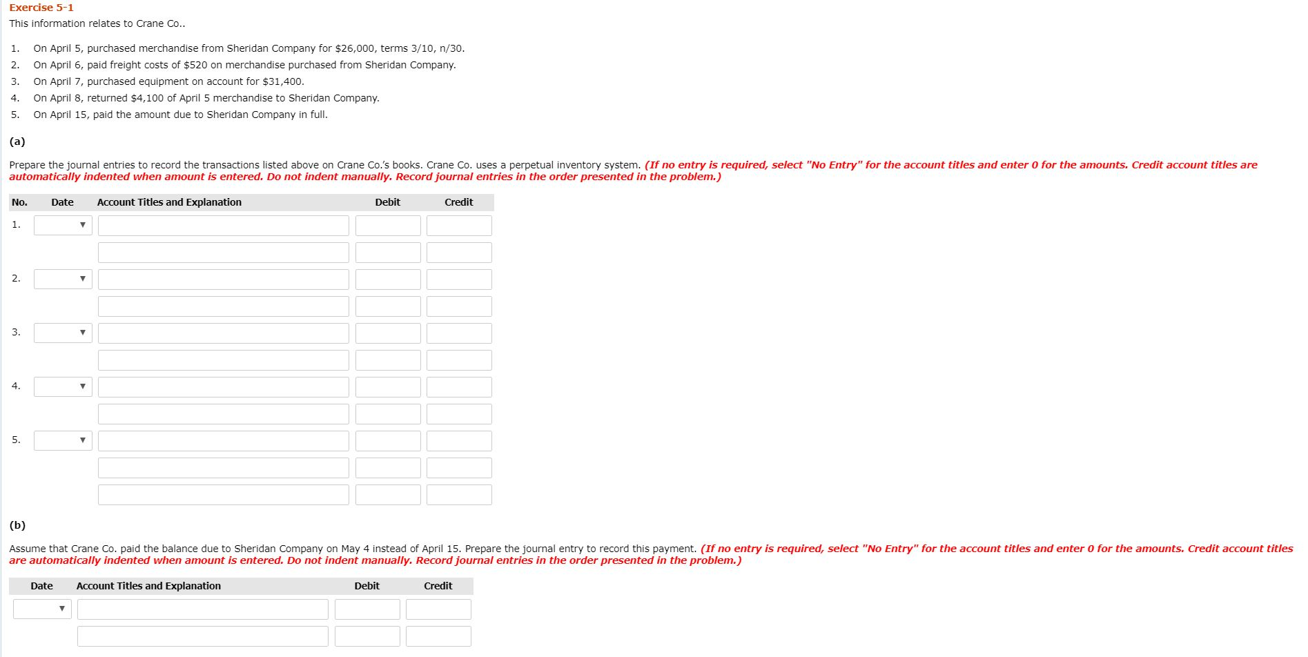 Exercise 5-1 This information relates to Crane Co.. 1. On April 5, purchased merchandise from Sheridan Company for $26,000, t