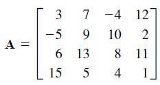 7 7 -4 12 -5 A = 9 10 2 6 13 8 11 15 4 1 3.