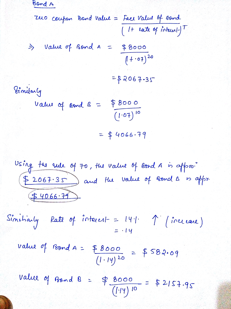 Bond A Pays $8,000 In 20 Years. Bond B Pays $8,000 In 10 Years. (To ...