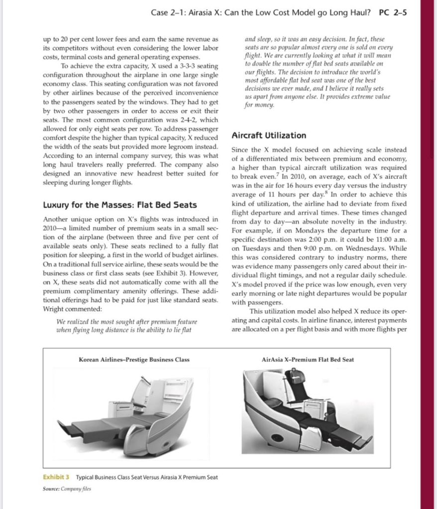 Case 2-1: Airasia X: Can the Low Cost Model go Long Haul? PC 2-5 and sleep, so it was an easy decision. In fact, these seats