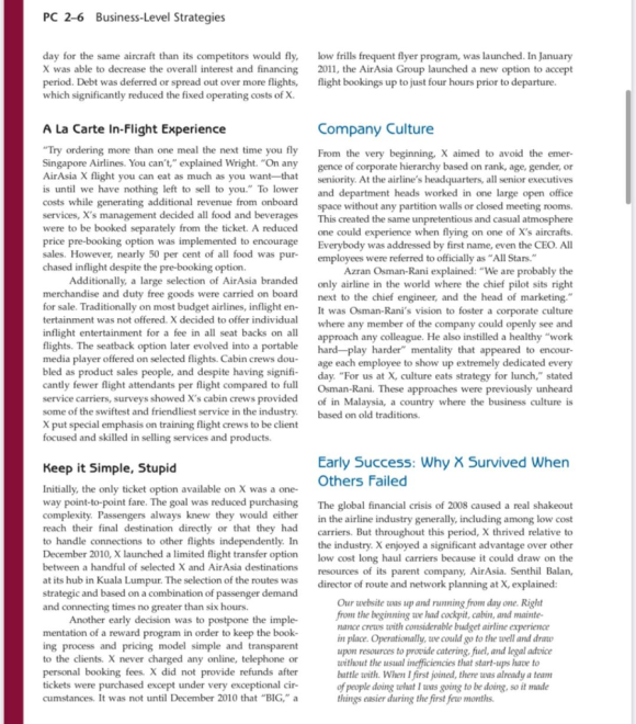 PC 2-6 Business-Level Strategies day for the same aircraft than its competitors would fly, X was able to decrease the overall