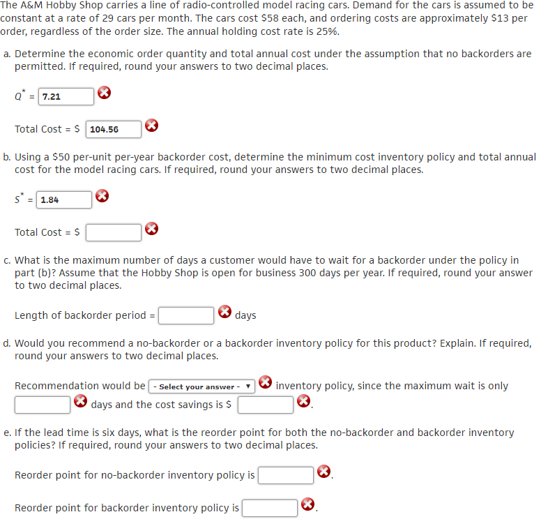 The A&M Hobby Shop carries a line of radio-controlled model racing cars. Demand for the cars is assumed to be constant at a r