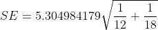 1 1 SE = 5.304984179 = 12 18 