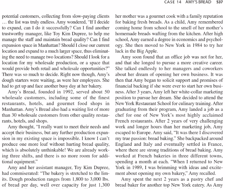 CASE 14 AMYS BREAD 537 potential customers, collecting from slow-paying clients her mother was a gourmet cook with a family