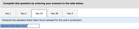 Complete this question by entering your answers in the tabs below. Reg 1 Req 2 Req 3A Req 3B Reg 4 Compute the standard direc