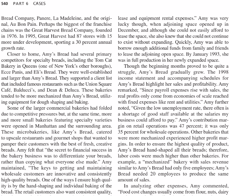 540 PART 6 CASES Bread Company, Panere, La Madeleine, and the origi- lease and equipment rental expenses. Amy was very nal,