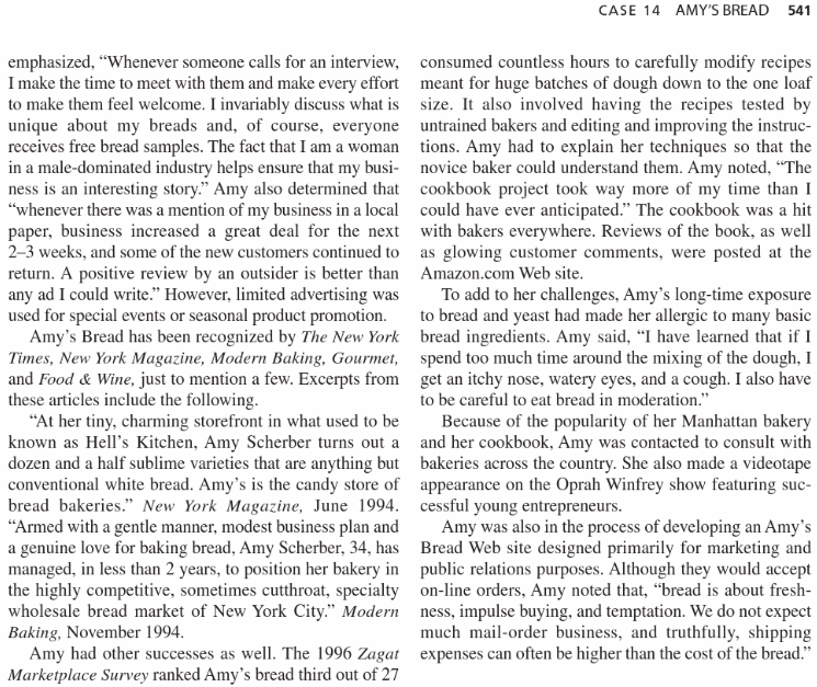 CASE 14 AMYS BREAD 541 emphasized, Whenever someone calls for an interview, consumed countless hours to carefully modify re