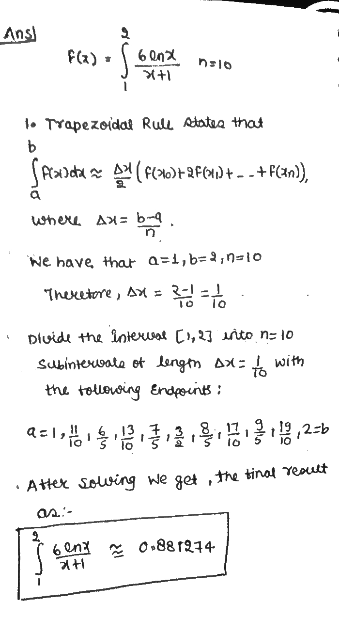 Use The Trapezoidal Rule, The Midpoint Rule, And Simpson's Rule To ...